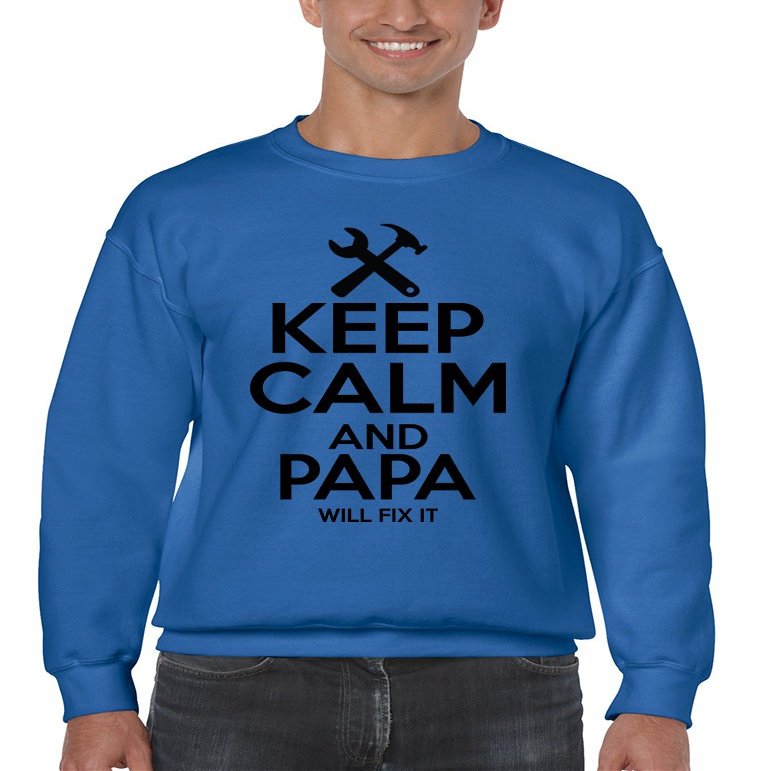 ALLNTRENDS Men's Sweatshirt Keep Calm and Papa Will Fix It Papa Gift Idea Top (XL, Royal Blue)