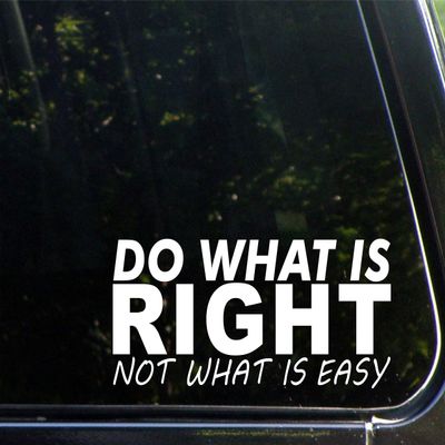 Sign Depot Do What is Right Not What is Easy - 8-3/4" x 3-1/2" - Vinyl Die Cut Decal/Bumper Sticker for Windows, Cars, Trucks, Laptops, Etc.