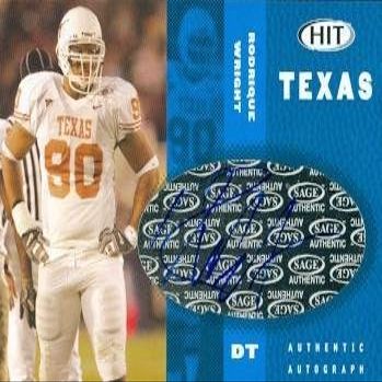 Sports Memorabilia Autograph Warehouse 62232 Rodrique Wright Autographed Football Card Texas 2006 Sage Hit Rookie No. A45