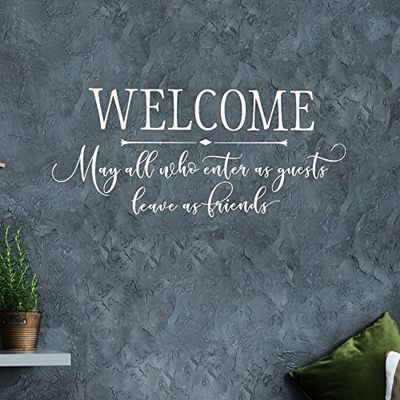 Welcome May all who enter as guests leave as friends Wall Decal Quotes and Sayings Vinyl Wall Art Home Decor Sticker (WHITE)