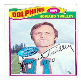 Sports Memorabilia Howard Twilley Autographed Football Card (Miami Dolphins) 1977 Topps No.464 Exact Card Pictured