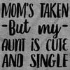 Funny Single Aunts Cute Niece Nephew Toddler Boy Girl T Shirt view 2