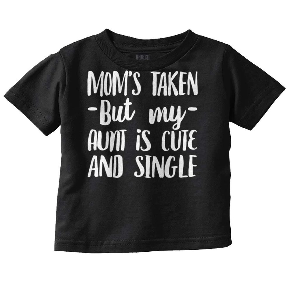 Funny Single Aunts Cute Niece Nephew Toddler Boy Girl T Shirt Black