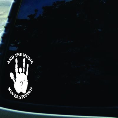 5" X 5.5" and The Music Never Stopped Vinyl DIE Cut Decal for Your Car, Truck, Laptop, Window