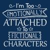 I'm Too Attached Graphic Novelty Sarcastic Funny T Shirt S Brown view 2