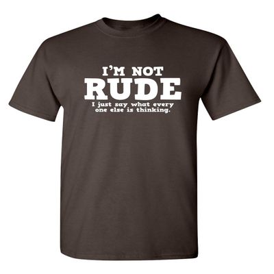 Everyone Else is Thinking | Funny Shirts for Men Premium Sarcastic Tshirts for Men | Bold Mens Graphic T-Shirts with Humor Printed Design | Graphic Novelty Sarcastic Funny T Shirt L Brown