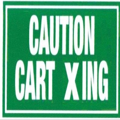Golf Course Signs CAUTION CART XING