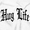 Hug Life Tattoo Letters Font Funny Toddler Boy Girl T Shirt White view 2