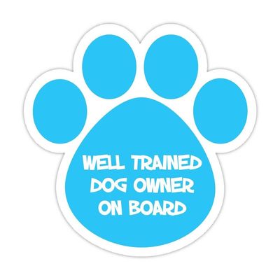 (5 Stickers Combo Deal) Dog Paw Shaped Bumper Sticker Decal: Well Trained Dog Owner On Board 5"X 5"