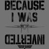 American Classics Top Gun 1980's Military Action Movie Because I was Inverted Adult T-Shirt - X-Large - Graphite Heather view 3