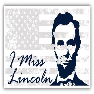 (3 Stickers Combo Deal) I Miss Lincoln President Abraham Lincoln USA Flag Bumper Sticker Decal 3x5