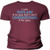 I Can Explain It to You But I Can't Understand It for You - Funny Engineering Physics Adult Humor Offensive T-Shirt for Men - F/Maroon-4X view 1