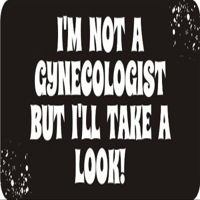 1080 Graphics 3 - I'm Not A Gynecologist But I'll Take A Look! 1 1/4" x 3" Hard Hat Biker Helmet Stickers Bs317
