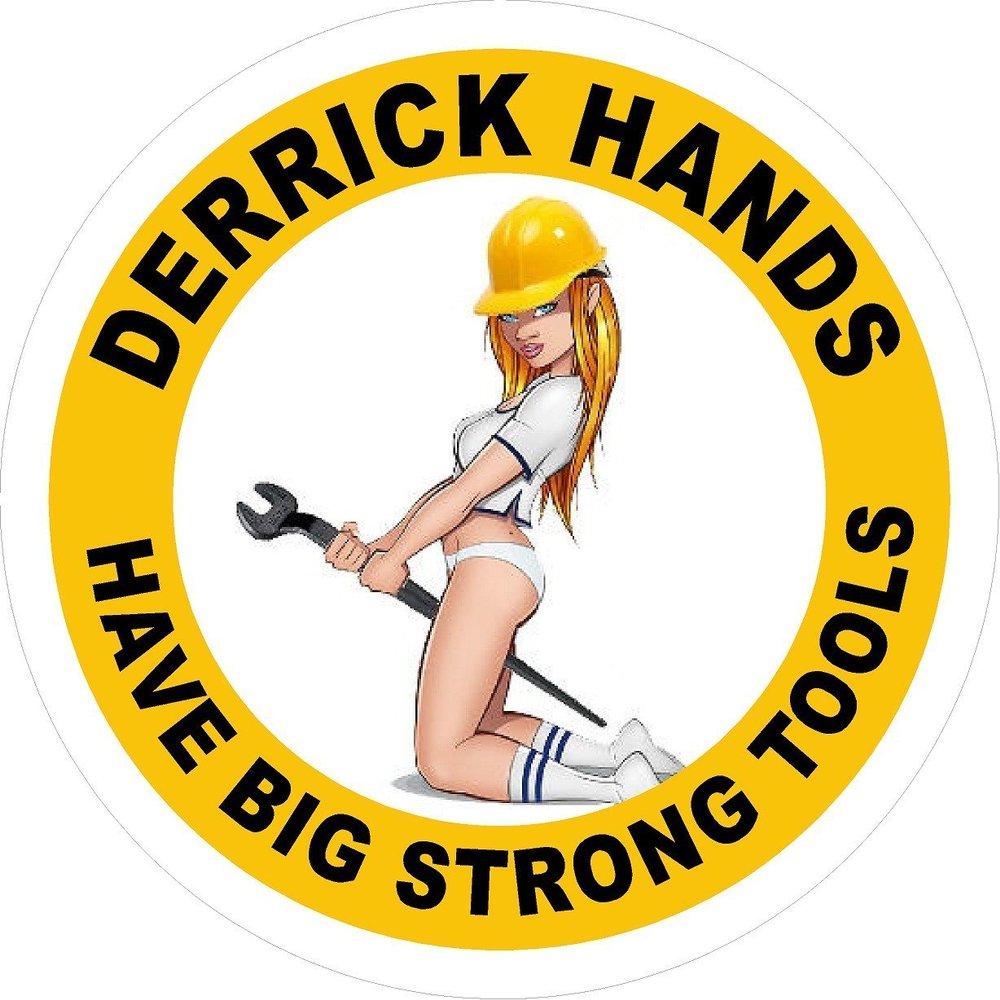 3-2" Derrick Hands Have Big Strong Tools Hard Hat Helmet Sticker H753