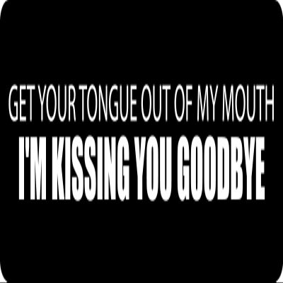 1080 Graphics 3 - Get Your Tongue Out of My Mouth Hard Hat/Biker Helmet Sticker BS 832