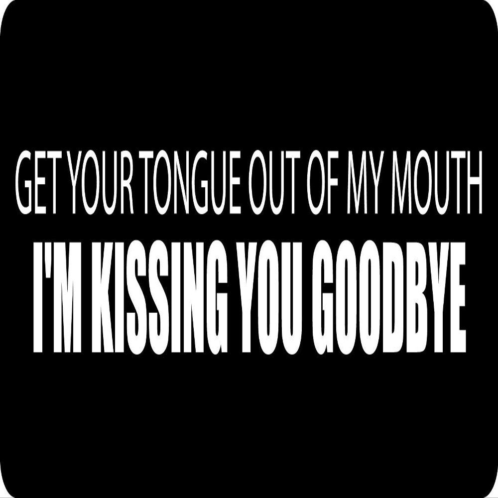 1080 Graphics 3 - Get Your Tongue Out of My Mouth Hard Hat/Biker Helmet Sticker BS 832