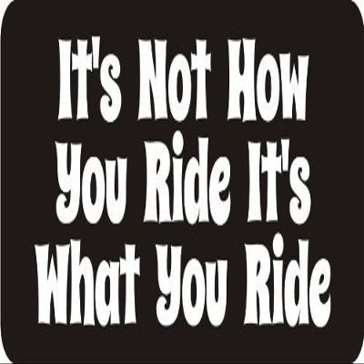 1080 Graphics 3 - It's Not How You Ride It's What You Ride 1 1/4" x 3" Hard Hat Biker Helmet Stickers Bs363