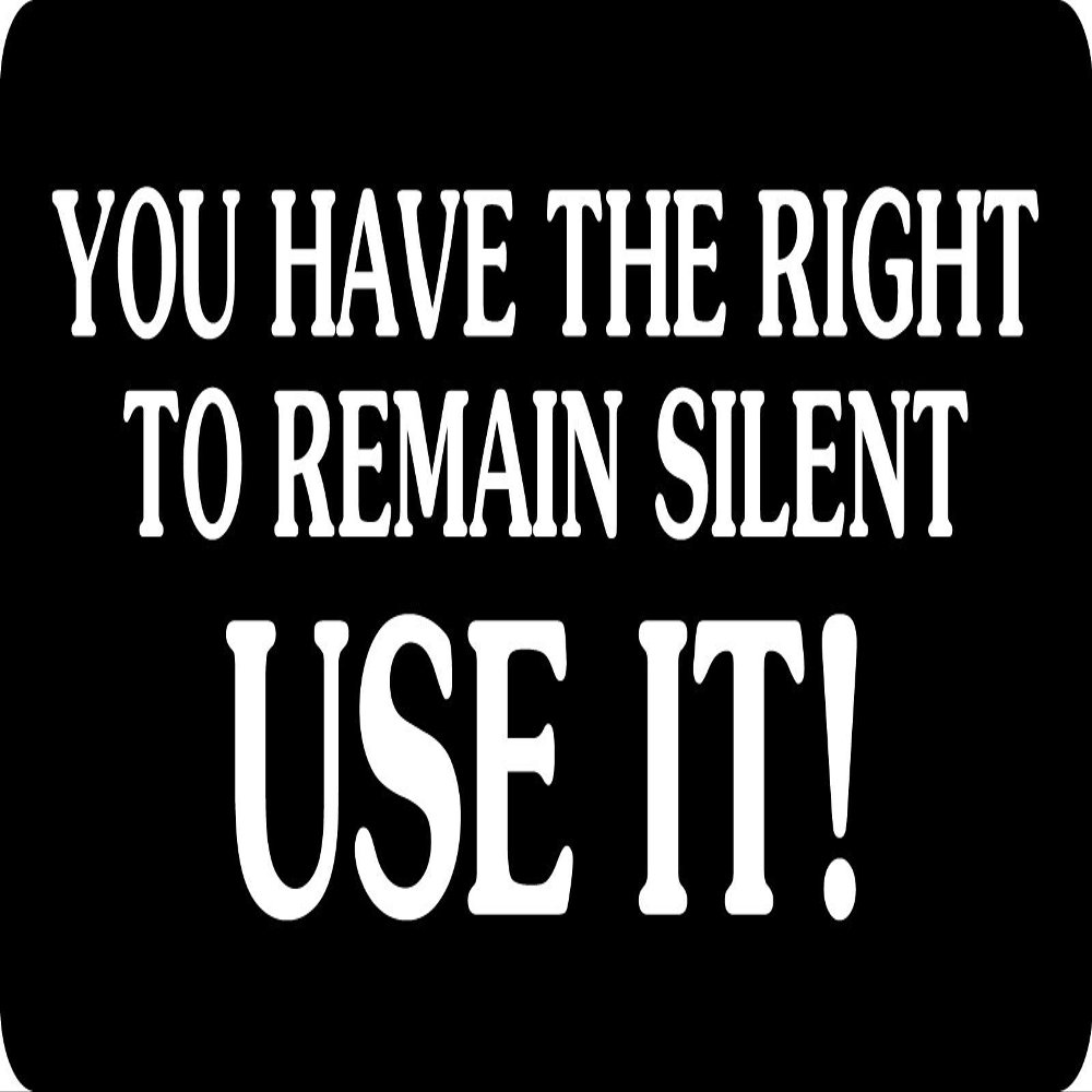 1080 Graphics 3 - The Right to Remain Silent, Use It! Hard Hat/Biker Helmet Sticker BS 998