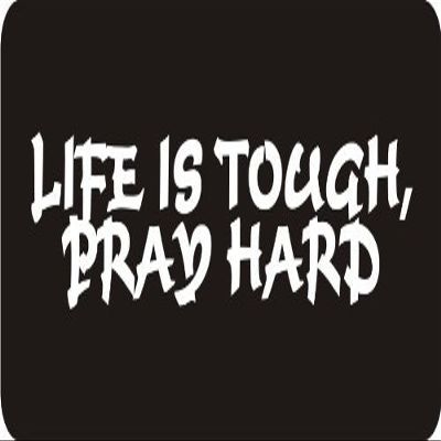 1080 Graphics 3 - Life is Tough, Pray Hard 1 1/4" x 3" Hard Hat Biker Helmet Stickers Bs388