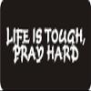 1080 Graphics 3 - Life is Tough, Pray Hard 1 1/4" x 3" Hard Hat Biker Helmet Stickers Bs388 view 1
