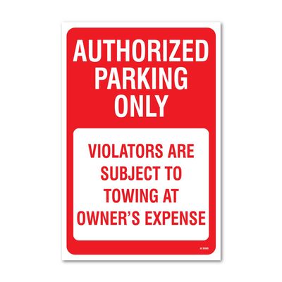 Authorized Parking Only Subject to Towing, 12 x 18 Inch, Red on White, Self-Adhesive Vinyl Sticker