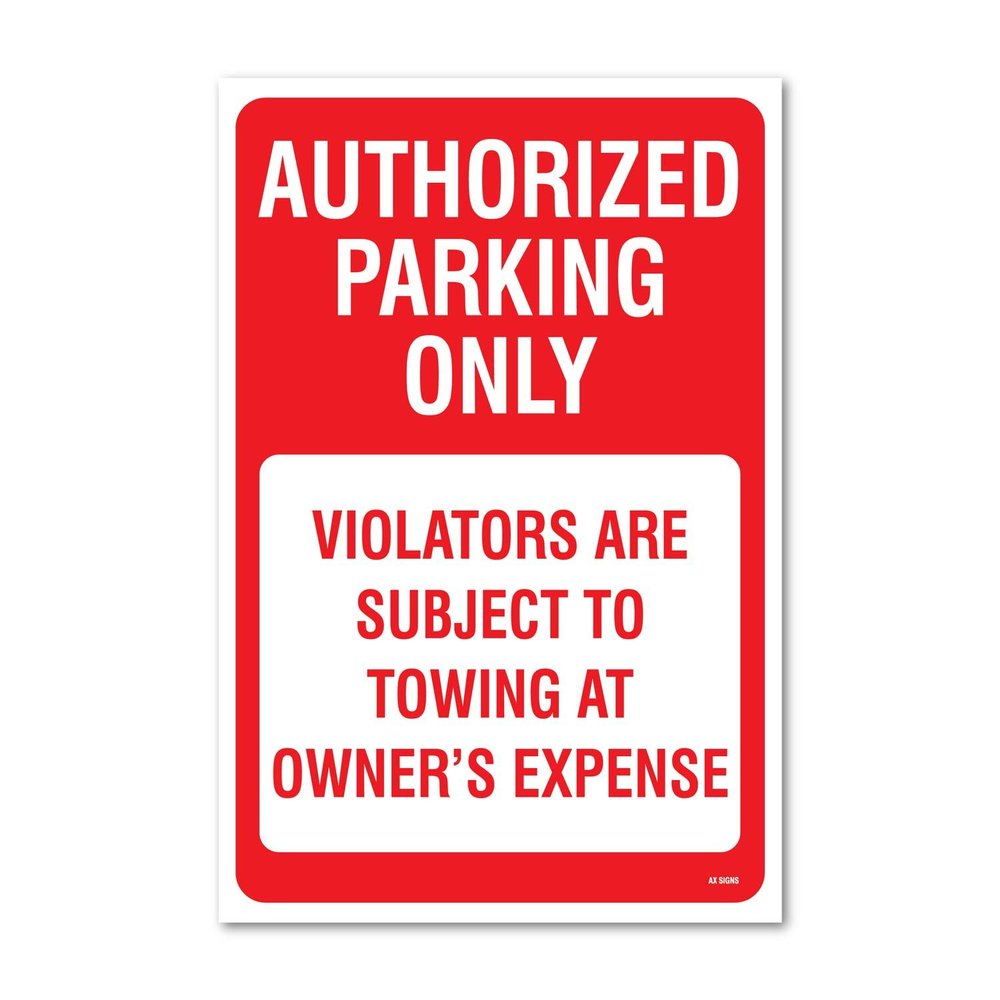 Authorized Parking Only Subject to Towing, 12 x 18 Inch, Red on White, Self-Adhesive Vinyl Sticker