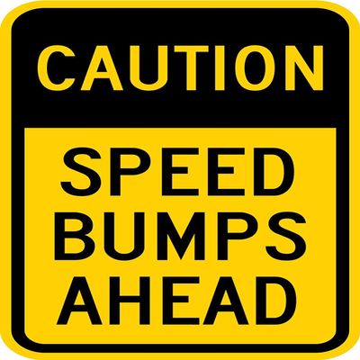 Caution: Speed Bumps Ahead, 12 x 18 Inch, Black on Yellow, Self-Adhesive Vinyl Sticker