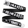 Buckle-Down Seatbelt Belt - I'M A GEEK/Glasses Black/White - 1.0" Wide - 20-36 Inches in Length view 1