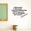 Education is The Most Powerful Weapon Decal Vinyl Lettering Nelson Mandela Quote Sticker Study Art School Decorations College Dorm Library Classroom Motivational Wall Decor ed7 view 1