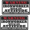 2-3" Ironworker Warning Attitude Decal Set Ironworking Hard Hat Sticker WS1 view 1