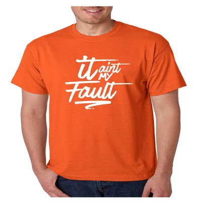 ALLNTRENDS Men's T Shirt It Aint My Fault Trendy Troublemaker Tshirt (M, Orange)