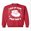 Awkward Styles I Do It for The Hos Ugly Christmas Sweater - Holiday Season Sweatshirt For Fun Lovers Red S view 1