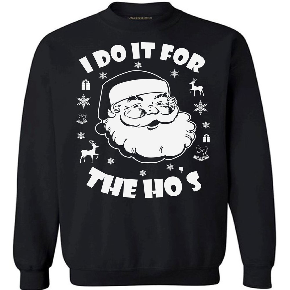 Awkward Styles I Do It for The Hos Ugly Christmas Sweater - Holiday Season Sweatshirt For Fun Lovers Black XL