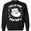 Awkward Styles I Do It for The Hos Ugly Christmas Sweater - Holiday Season Sweatshirt For Fun Lovers Black XL view 1