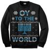 Threadrock Oy to The World Hanukkah Unisex Sweatshirt 2XL Black view 1