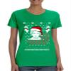 ALLNTRENDS Women's T Shirt A Girl Has No Ugly Christmas Sweater Trendy Gift (2XL, Irish Green) view 1