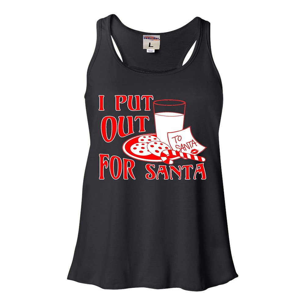 Go All Out Small Black Womens I Put Out for Santa Funny Christmas Flowy Racerback Tank Top T-Shirt