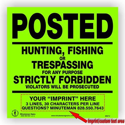 Custom Sign, No Trespassing, No Hunting, No Fishing, Posted, Heavy Gauge Vinyl, Green