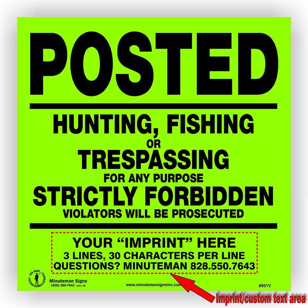 Custom Sign, No Trespassing, No Hunting, No Fishing, Posted, Heavy Gauge Vinyl, Green