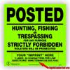 Custom Sign, No Trespassing, No Hunting, No Fishing, Posted, Heavy Gauge Vinyl, Green view 1