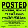 Custom Sign, No Trespassing, No Hunting, No Fishing, Posted, Heavy Gauge Vinyl, Green view 2