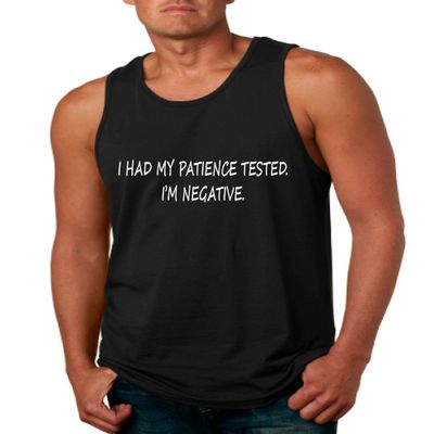 ALLNTRENDS Men's Tank Top Had My Patience Tested I'm Negative Sarcastic Top (M, Black)