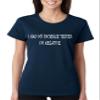 ALLNTRENDS Women's T Shirt Had My Patience Tested I'm Negative Cool Funny Tee (L, Navy Blue) view 1