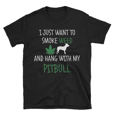 Arkansas Made I Just Want to Smoke Weed and Hang with My Pitbull 420 Short-Sleeve Unisex T-Shirt