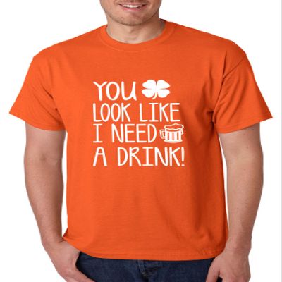 ALLNTRENDS Men's T Shirt You Look Like I Need A Drink St Patrick's Wasted Drunk (2XL, Orange)