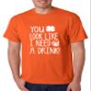 ALLNTRENDS Men's T Shirt You Look Like I Need A Drink St Patrick's Wasted Drunk (2XL, Orange) view 1