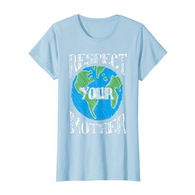 Respect Mother Planet Climate Change Cute Earth Day T-Shirt
