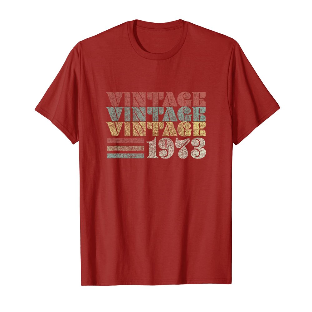 1973 Birthday Gift Vintage Retro Shirts