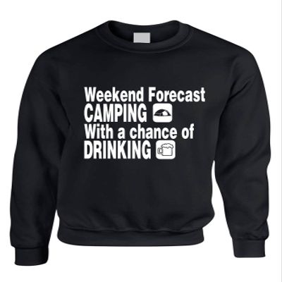 ALLNTRENDS Adult Sweatshirt Weekend Forecast Camping with Chance of Drinking Fun (3XL, Black)