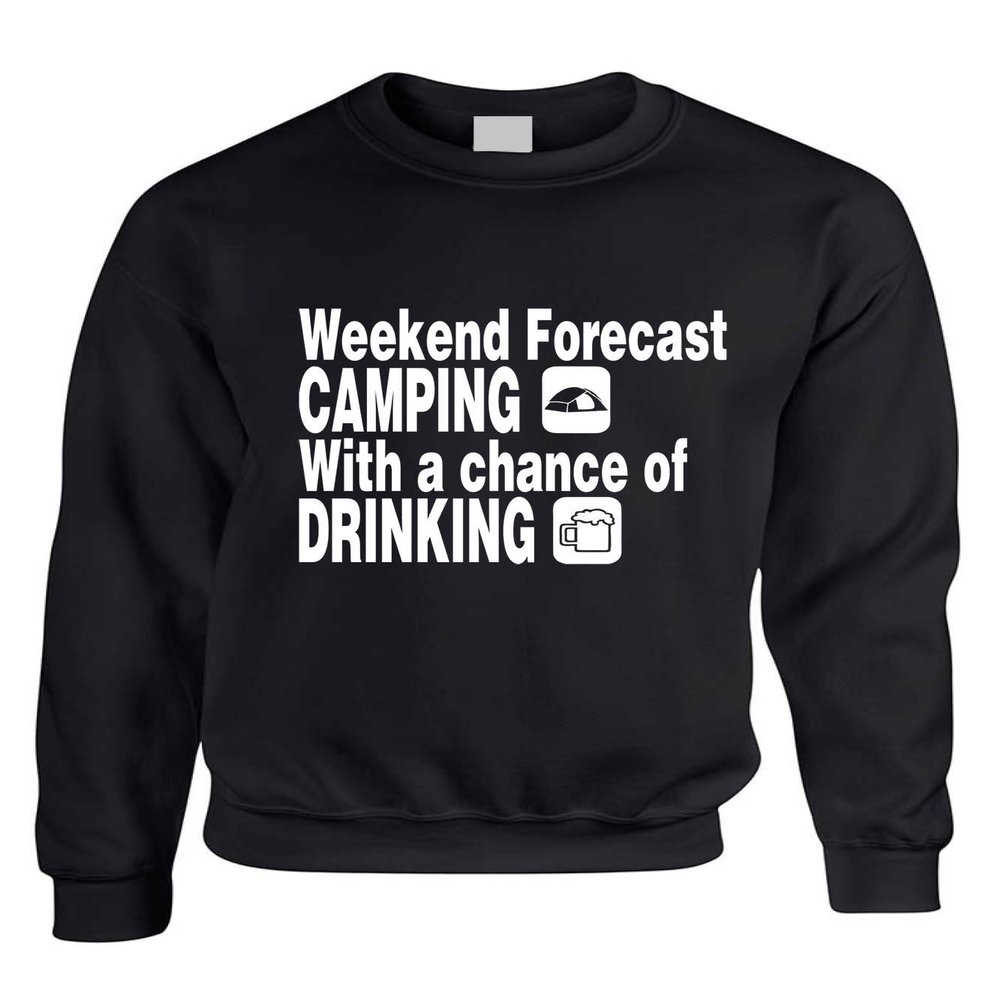 ALLNTRENDS Adult Sweatshirt Weekend Forecast Camping with Chance of Drinking Fun (3XL, Black)